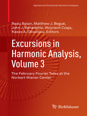 cover image of Excursions in Harmonic Analysis, Volume 3